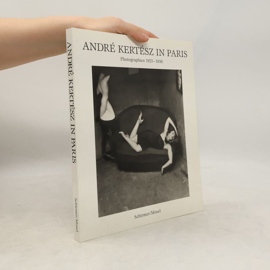 André Kertész André Kertész in Paris