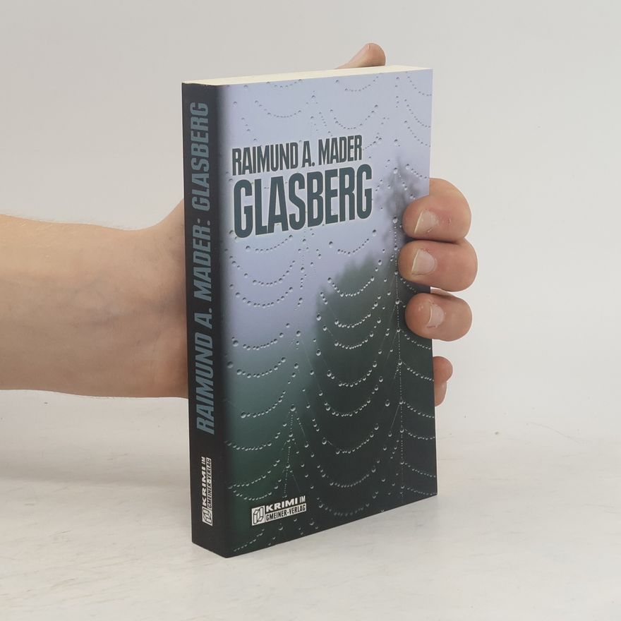 Raimund A. Mader Glasberg