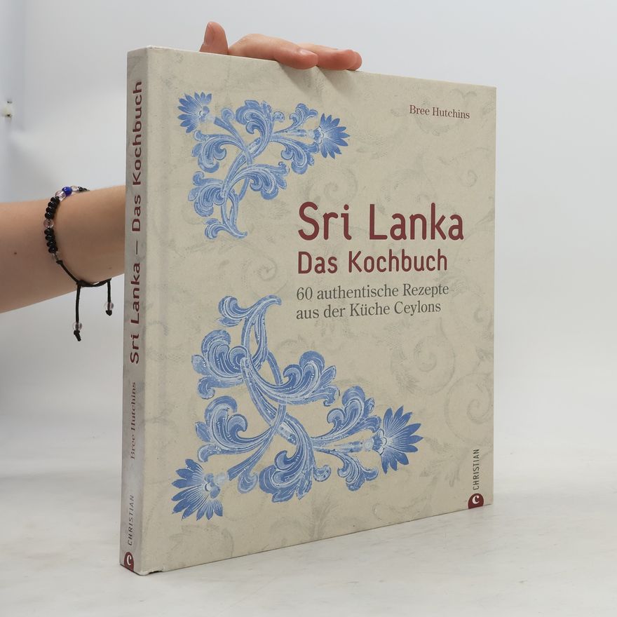 Bree Hutchins Sri Lanka - das Kochbuch