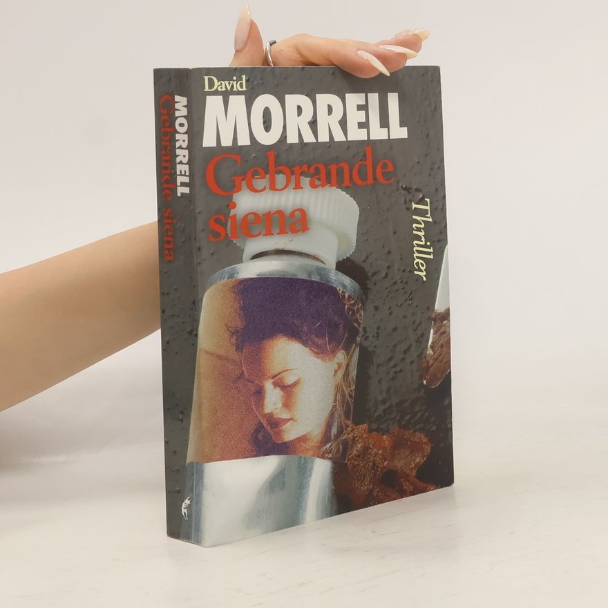 David Morrell Gebrande siena