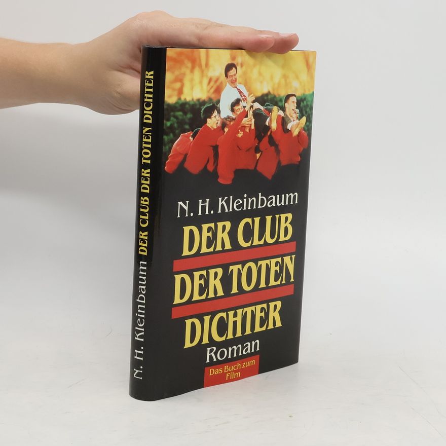 Nancy H. Kleinbaum Der Club der Toten Dichter