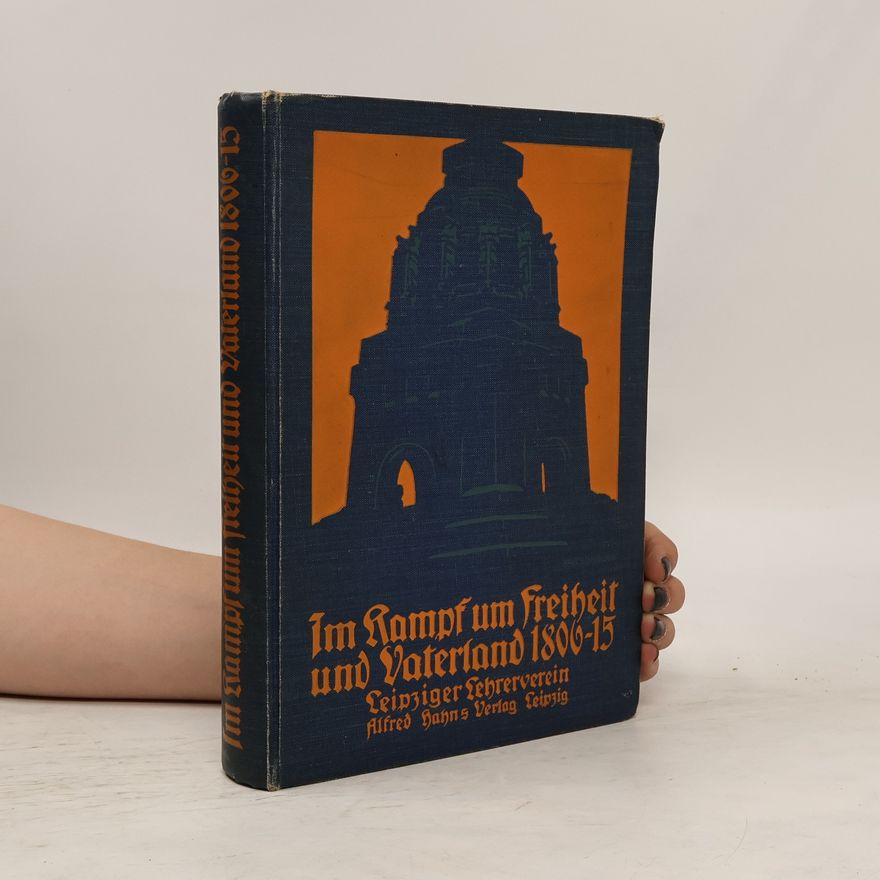Autorenkollektiv Im Kampf um Freiheit und Vaterland 1806-15