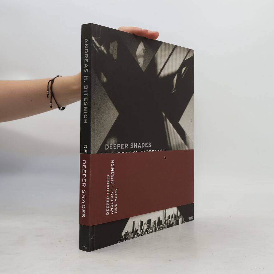 Andreas H. Bitesnich Deeper Shades