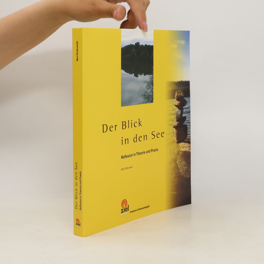 Mart Rutkowski Der Blick in den See