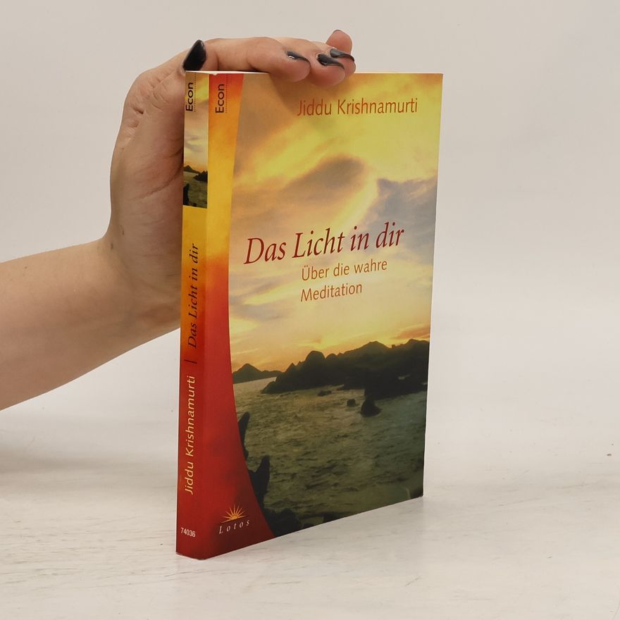 Džiddú Křišnamúrti Das Licht in dir