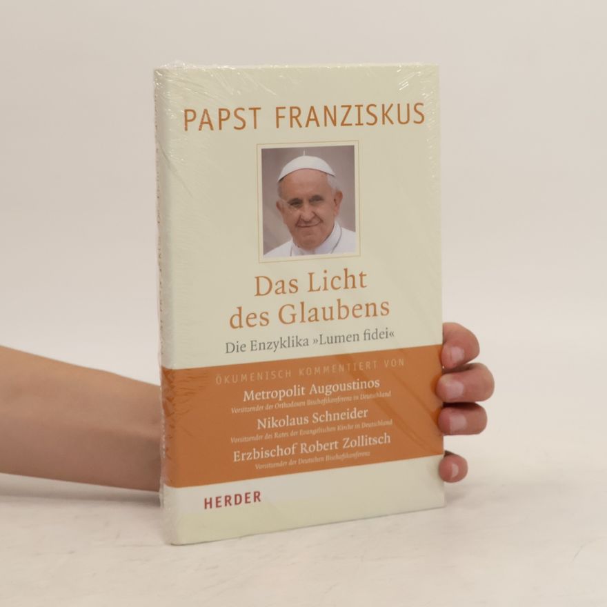 Pope Francis Papst Franziskus - Das Licht des Glaubens