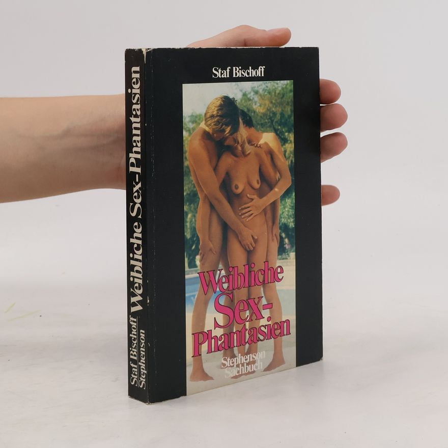 Staf Bischoff Weibliche Sexphantasien