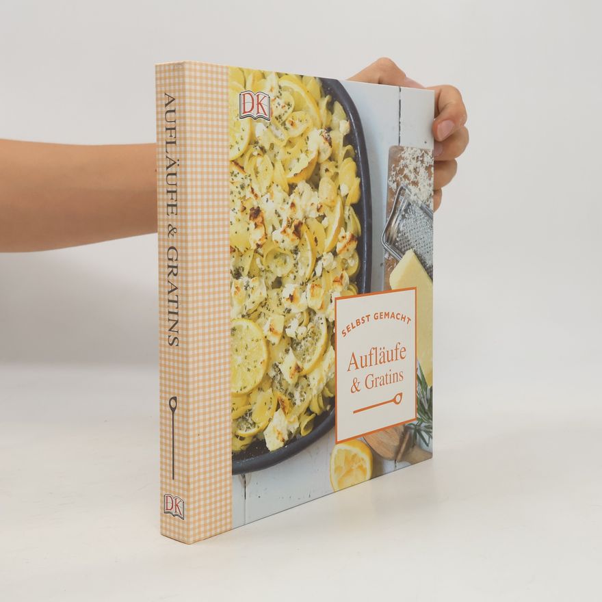 Philippe Vaurès Santamaria Selbst gemacht: Aufläufe & Gratins