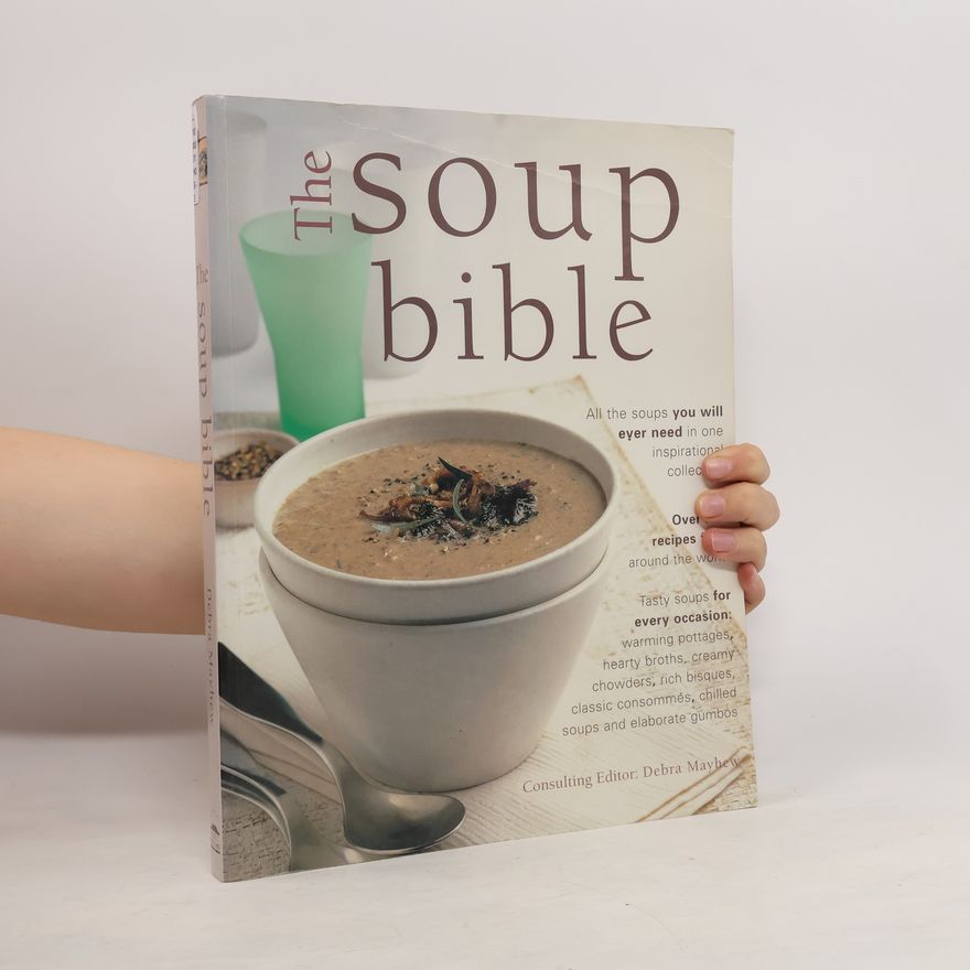Debra Mayhew The Soup Bible