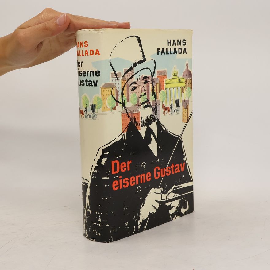 Hans Fallada Der eiserne Gustav