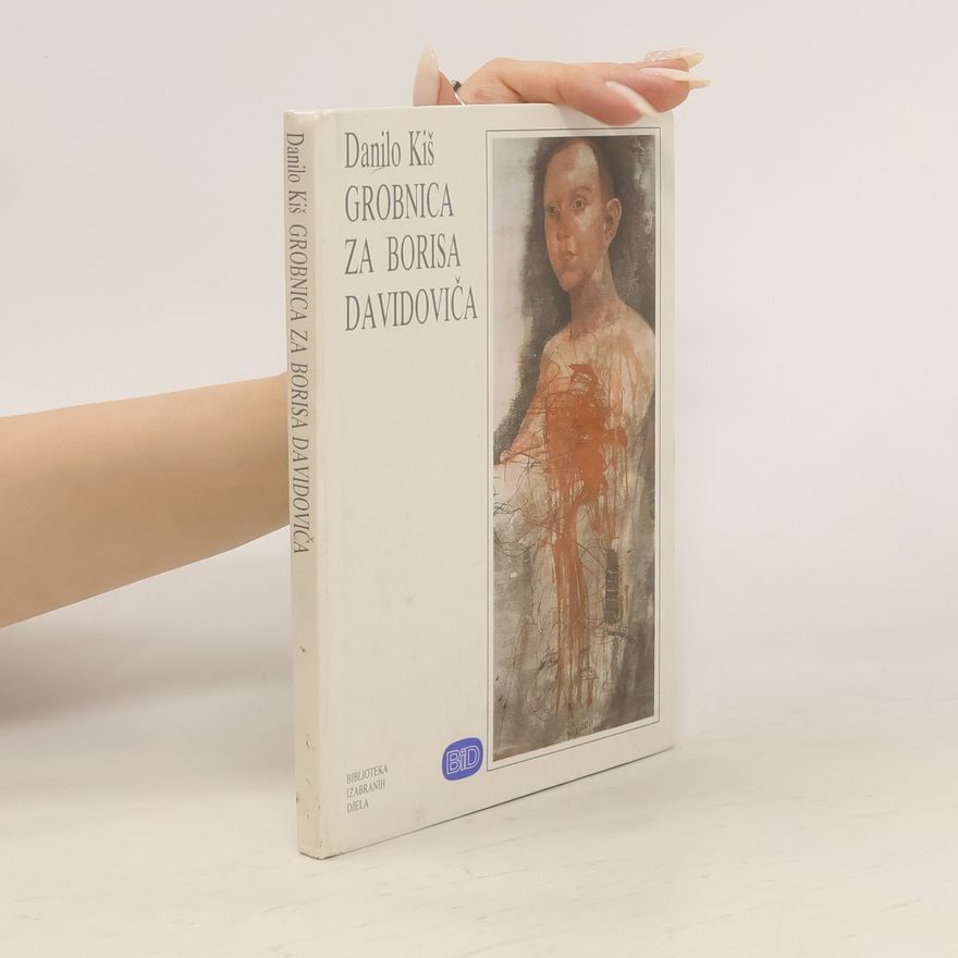 Danilo Kiš Grobnica za Borisa Davidoviča