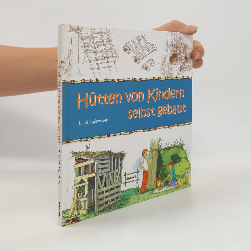 Louis Espinassous Hütten von Kindern selbst gebaut
