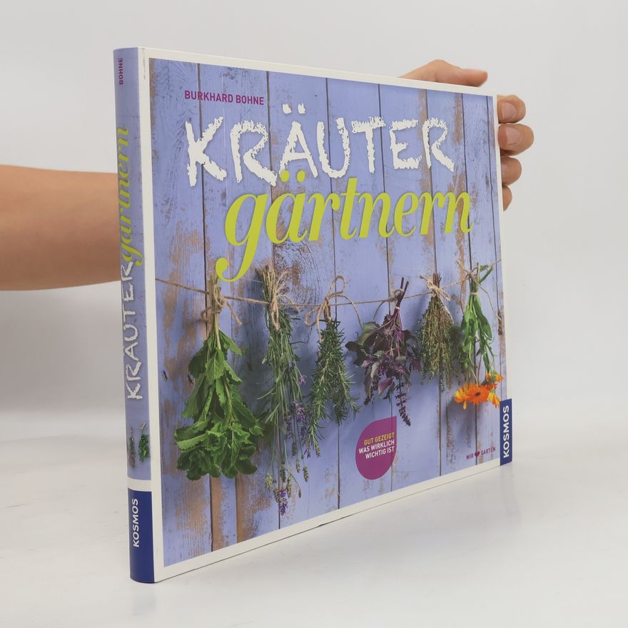 Burkhard Bohne Kräutergärtnern