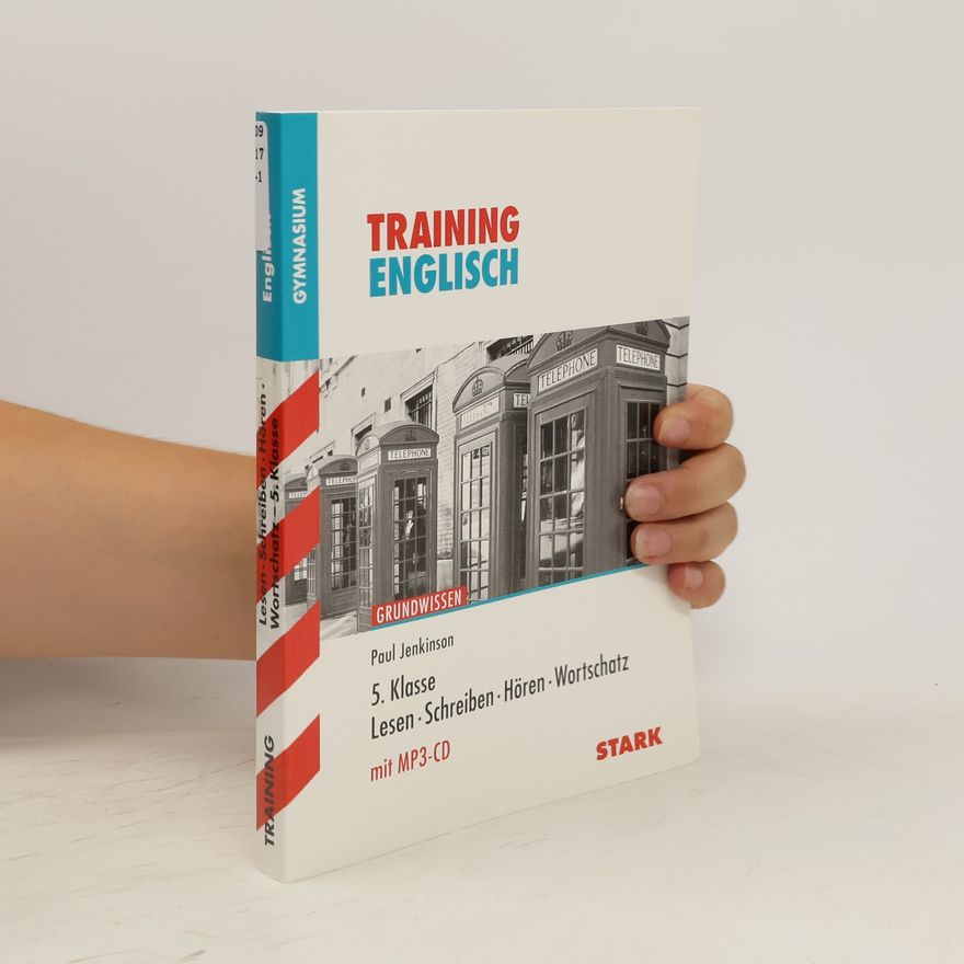 Paul Jenkinson Training Englisch 5. Klasse - Lesen, Schreiben, Hören, Wortschatz