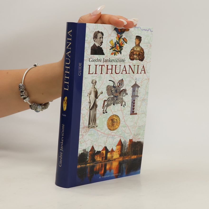 Giedrė Jankevičiūtė Lithuania: Guide