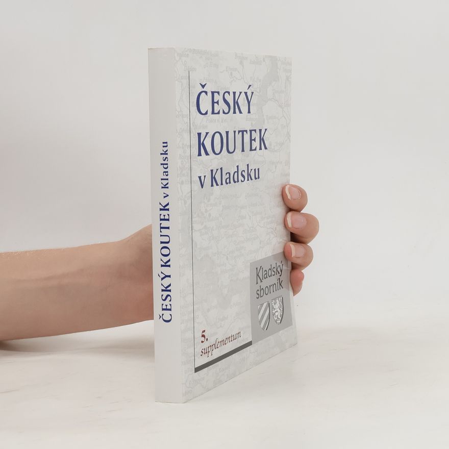 Kolektiv autorů Český koutek v Kladsku