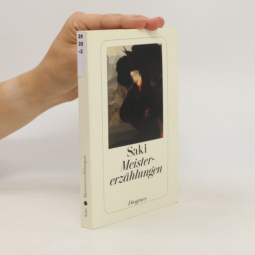 Hector Hugh Munro Meistererzählungen. Mit e. Nachw. v. Thomas Bodmer