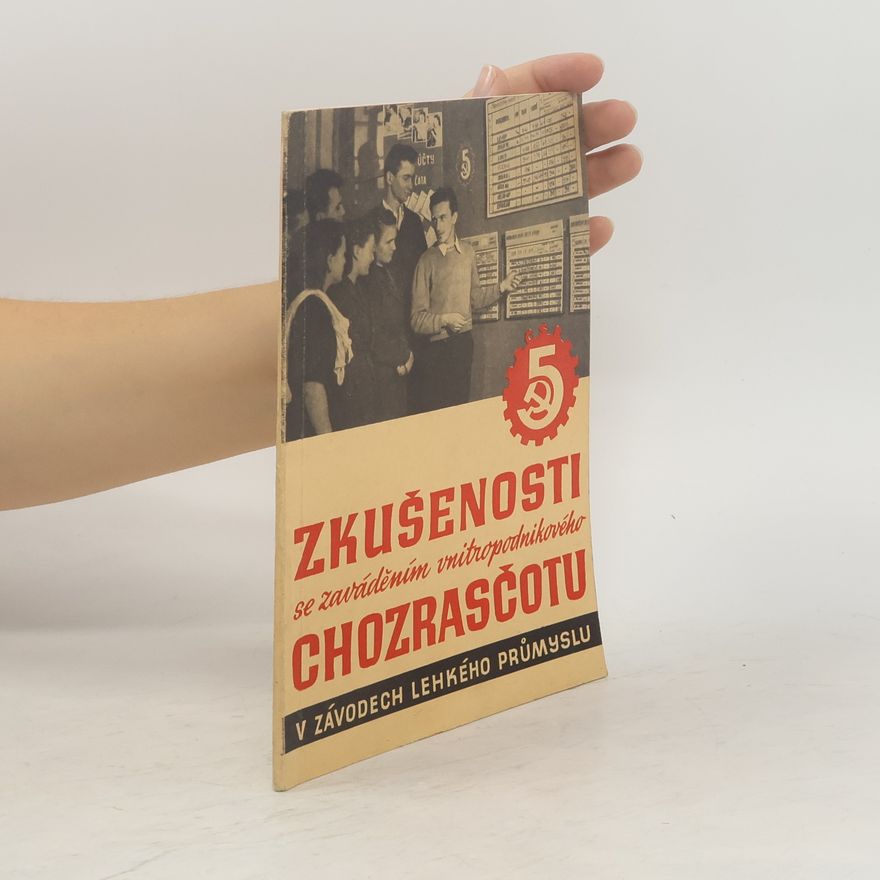 AA.VV. Zkušenosti se zaváděním vnitropodnikového chozrasčotu v závodech lehkého průmyslu