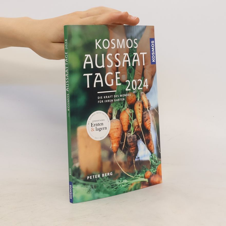 Heinz-Peter Berg Kosmos Aussaattage 2024