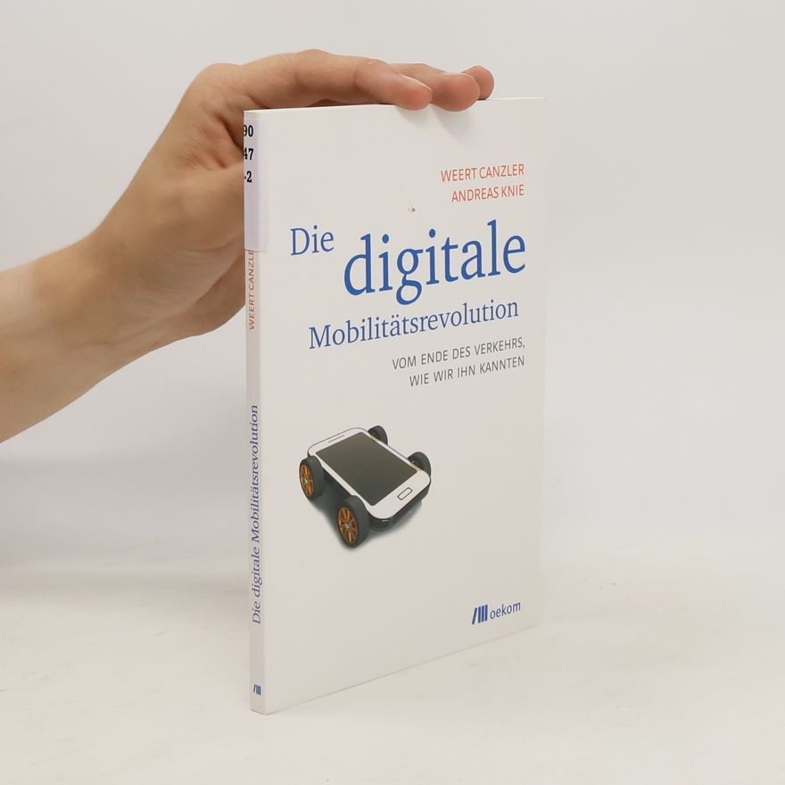 Weert Canzler Die digitale Mobilitätsrevolution