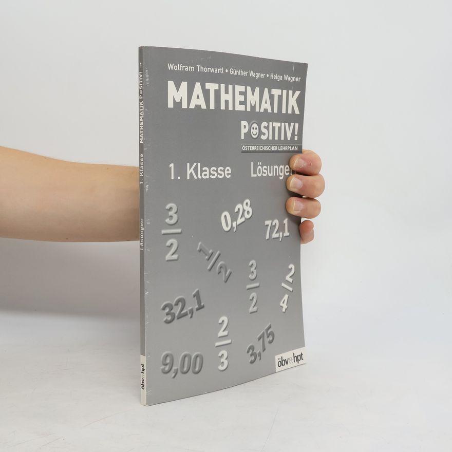 Günther Wagner Mathematik positiv! 1. Klasse. Lösungen