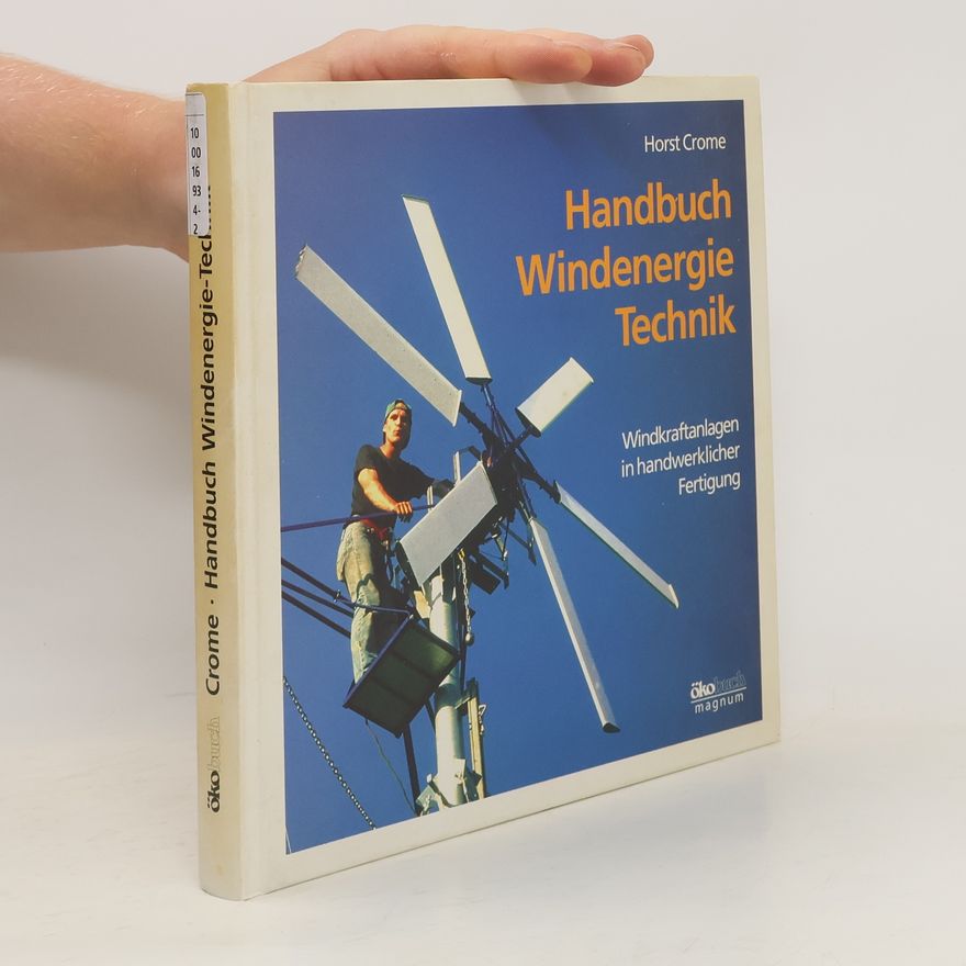 Horst Crome Handbuch Windenergie-Technik