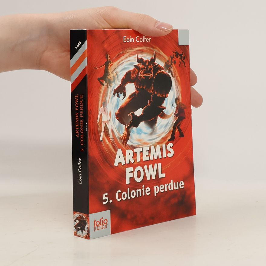 Eoin Colfer Colonie perdue 5. Artemis Fowl