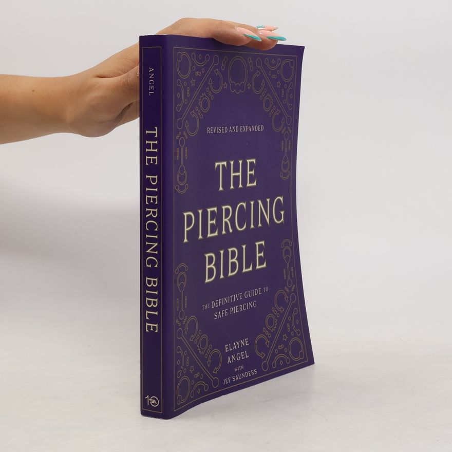 Elayne Angel The Piercing Bible, Revised and Expanded