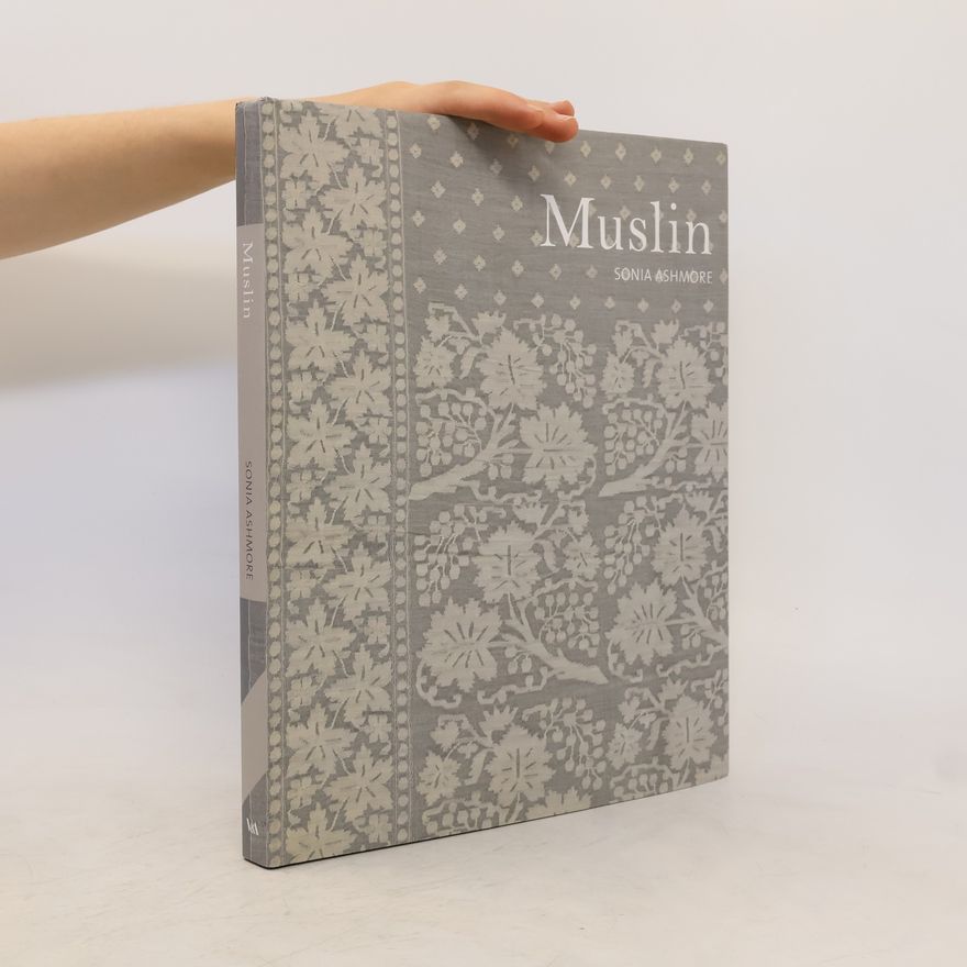 Sonia Ashmore Muslin