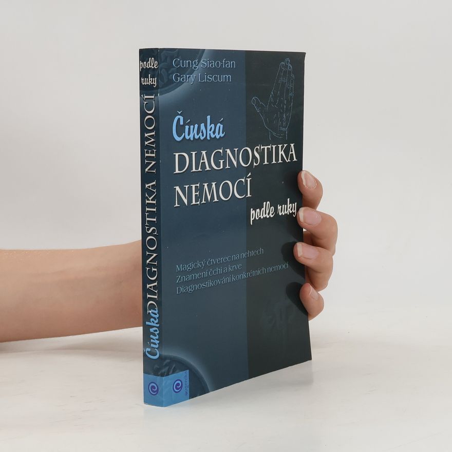 Xiao-fan Zong Čínská diagnostika nemocí podle ruky