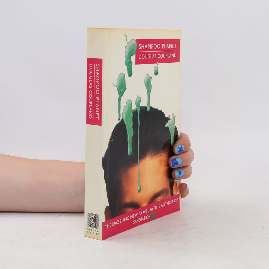 Douglas Coupland Shampoo Planet