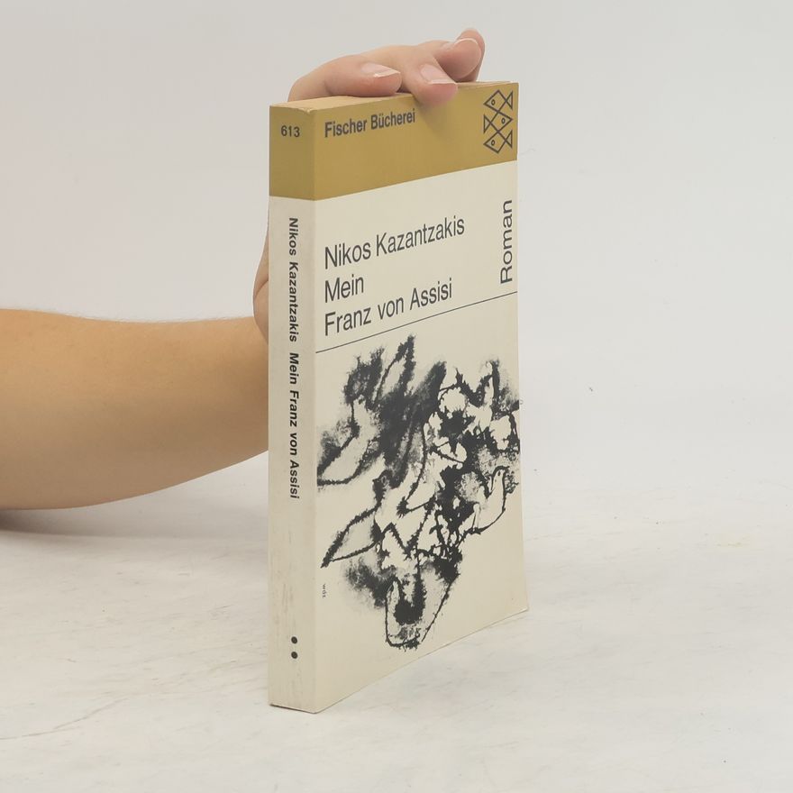 Nikos Kazantzakis Mein Franz Von Assisi