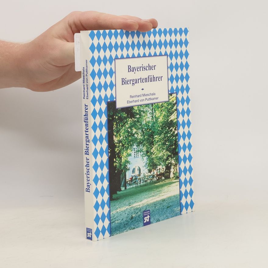 Reinhard Mieschala Bayerischer Biergartenführer