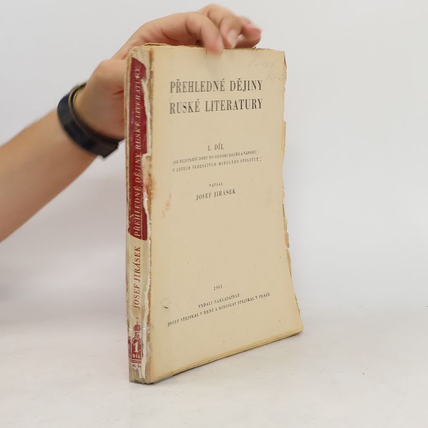 Josef Jirásek Přehledné dějiny ruské literatury I