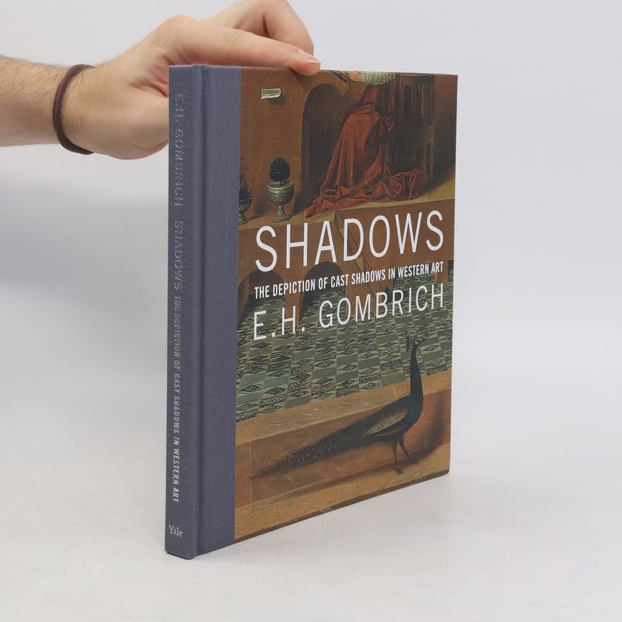 Ernst Hans Gombrich Shadows