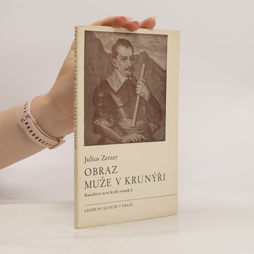 Julius Zerzer Obraz muže v krunýři