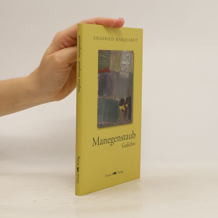 Siegfried Marquardt Manegenstaub. Gedichte