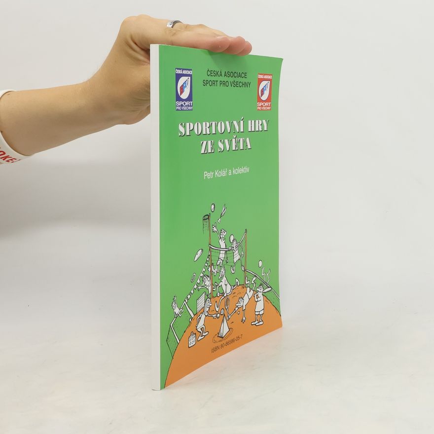 Petr Kolář Sportovní hry ze světa