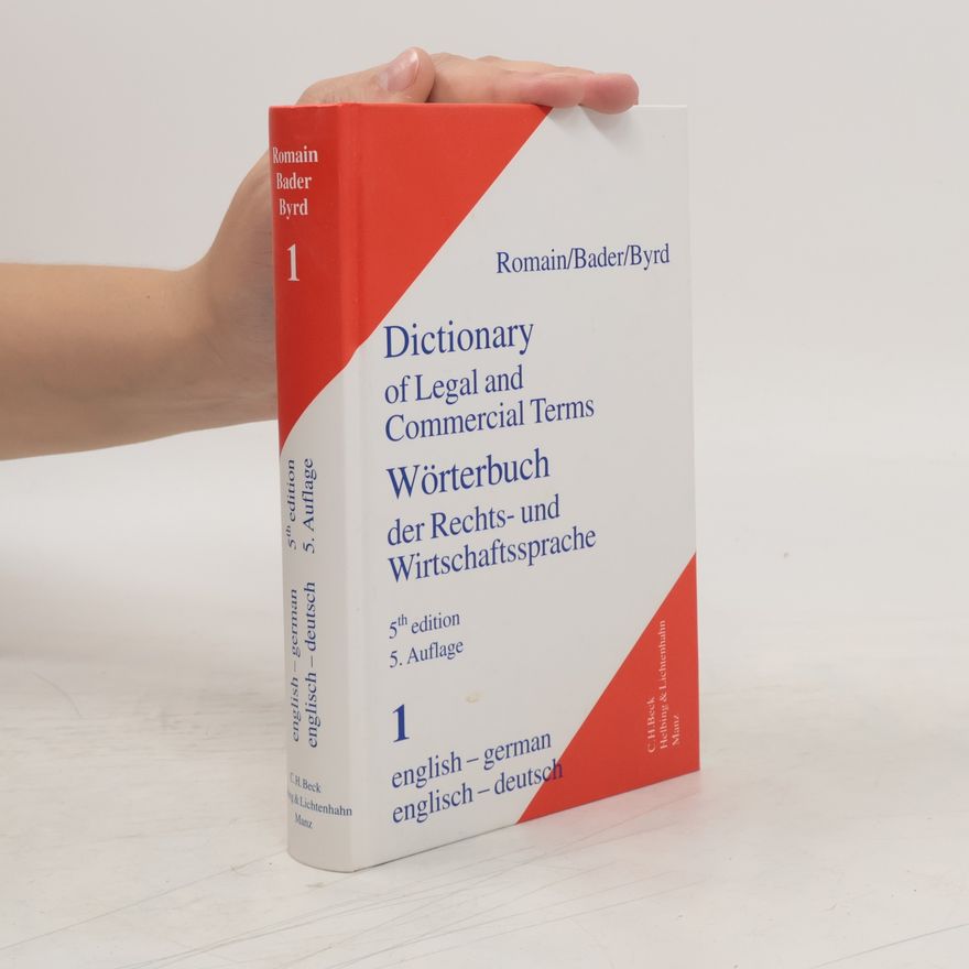 Alfred Romain Dictionary of Legal and Commercial Terms / Wörterbuch der Rechts- und Wirtschaftssprache