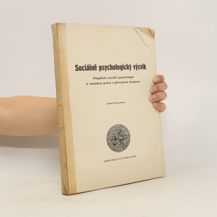 Soňa Hermochová Sociálně psychologický výcvik