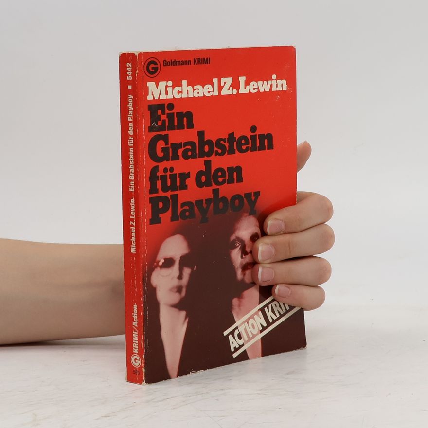 Michael Z. Lewin Ein Grabstein für den Playboy