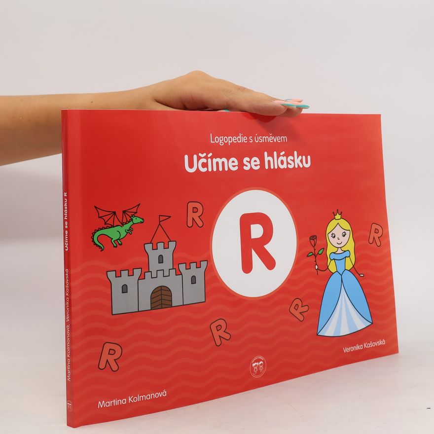 Veronika Kašovská Učíme se hlásku R