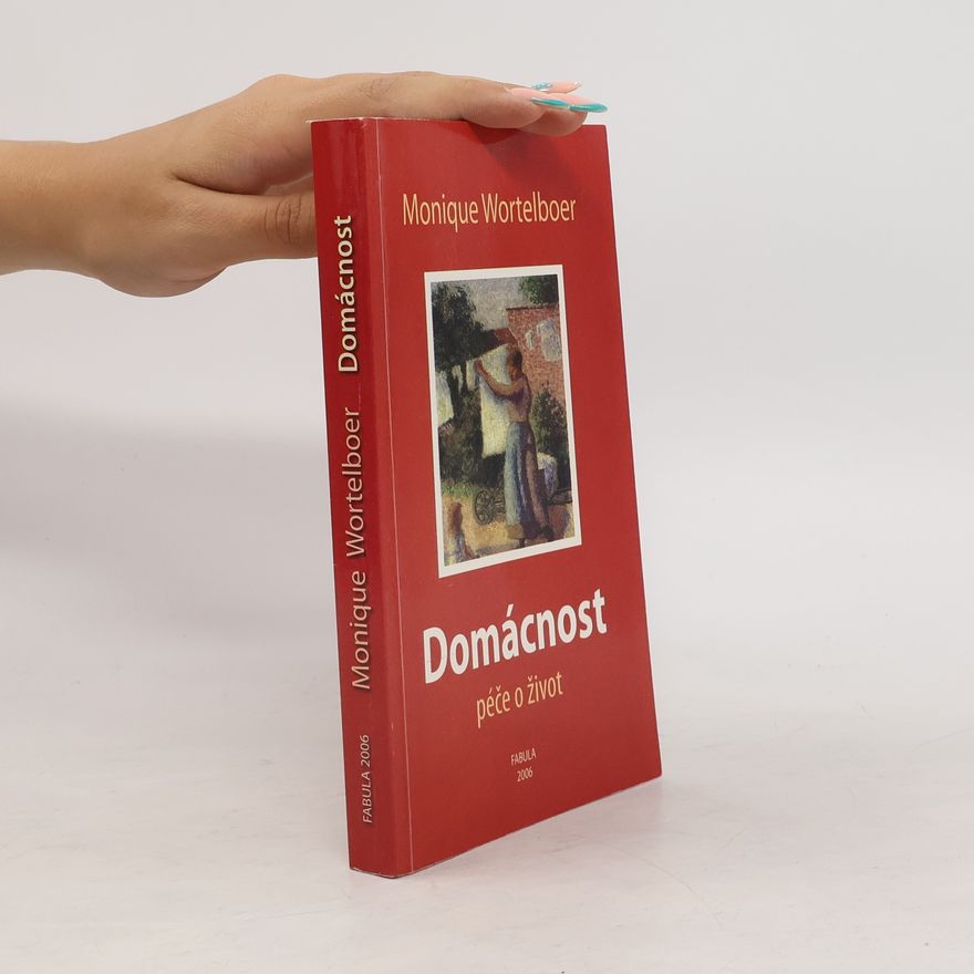 Monique Wortelboer Domácnost