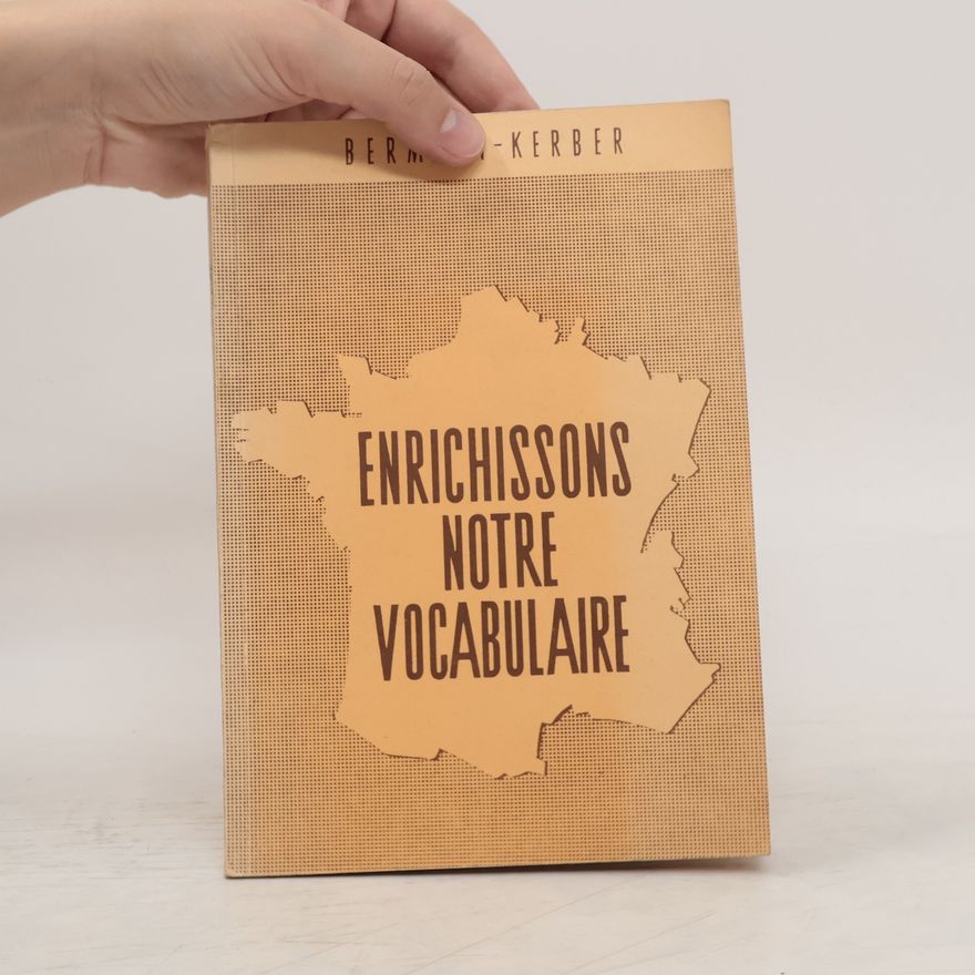 Friedrich Bermann Enrichissons notre vocabulaire
