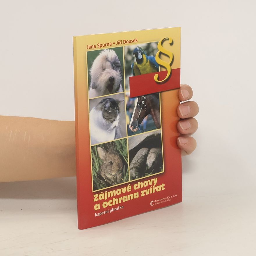 Jana Spurná Zájmové chovy a ochrana zvířat