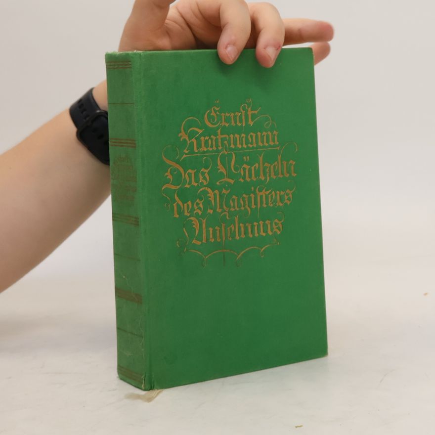 Ernst Kratzmann Lächeln Das Lächeln des Magisters Anselmus