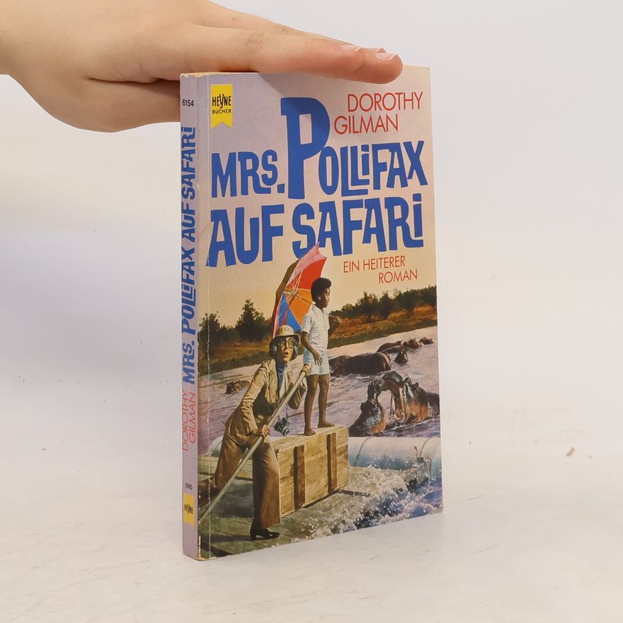 Dorothy Gilman Mrs. Pollifax auf Safari. Ein heiterer Roman.