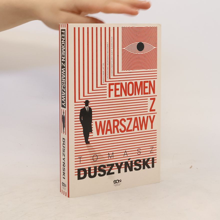 Tomasz Duszyński Fenomen z Warszawy