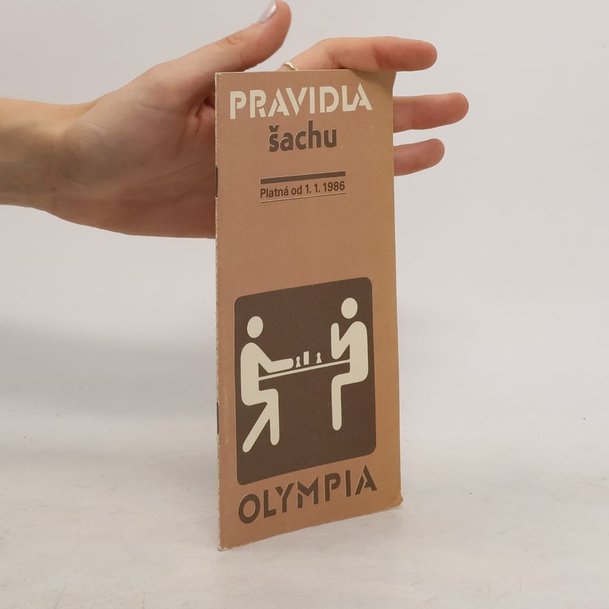 Jindřich Binas Pravidla šachu. Platná od 1. 1. 1986
