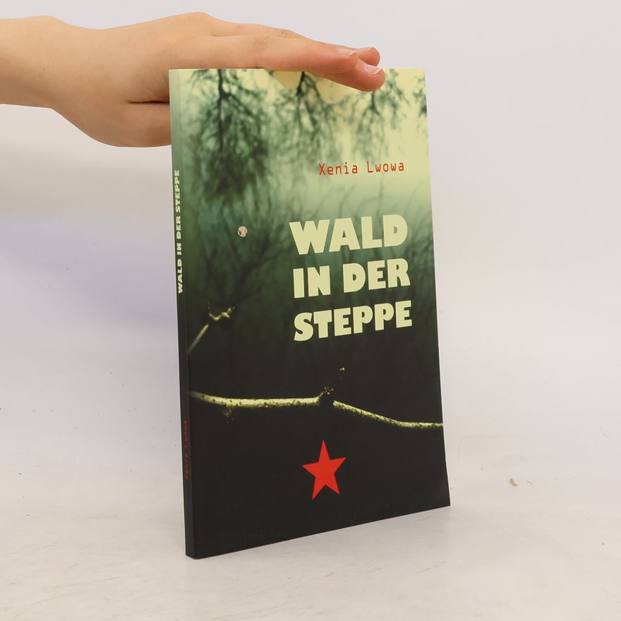 Ksenija Sergeevna Lʹvova Wald in der Steppe